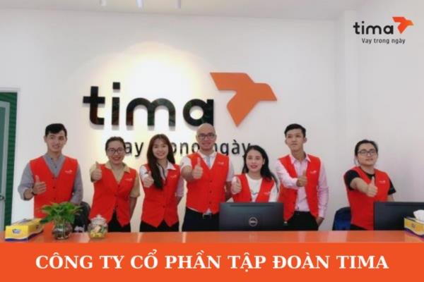 Lựa chọn app vay tiền an toàn, hợp pháp của công ty tập đoàn Tima